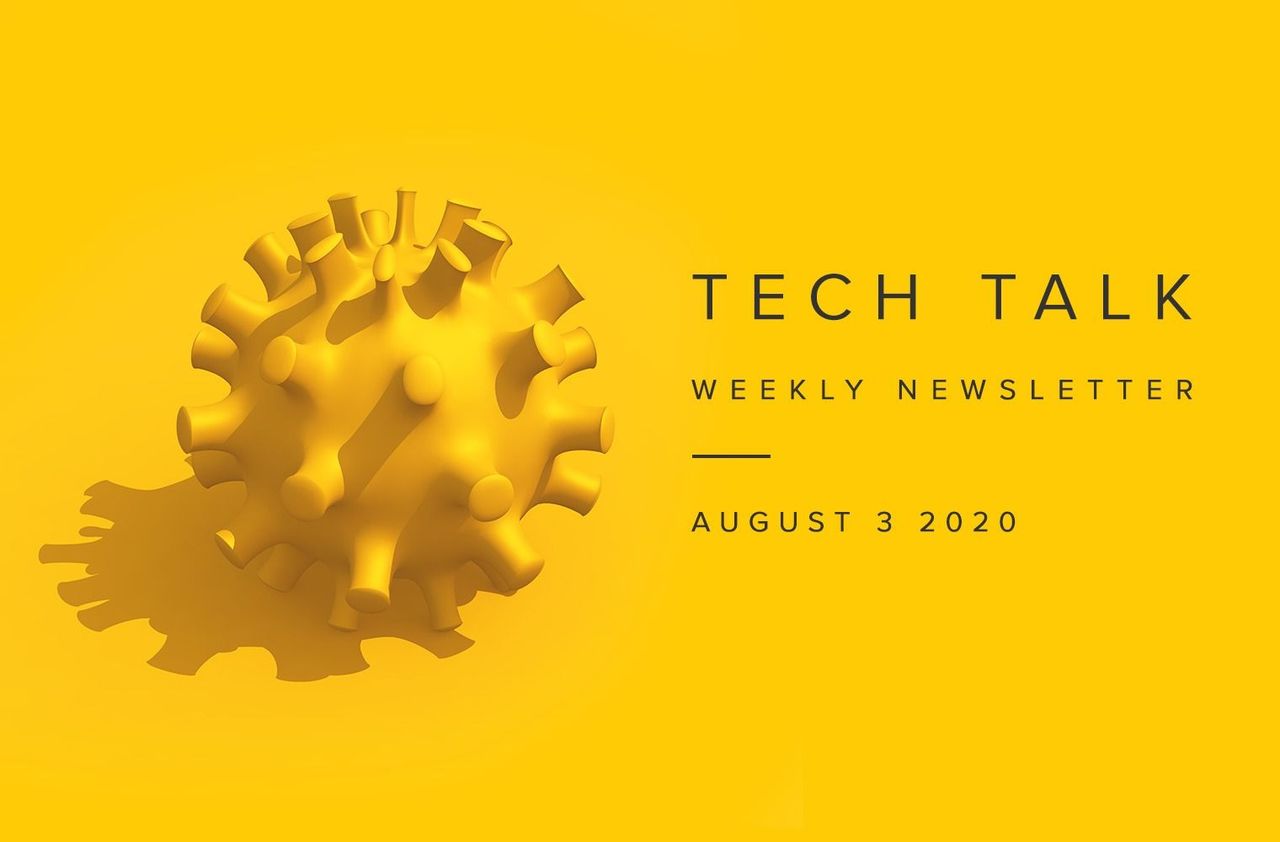 EMPIST Tech Talk Weekly Newsletter: Monday, August 3, 2020
