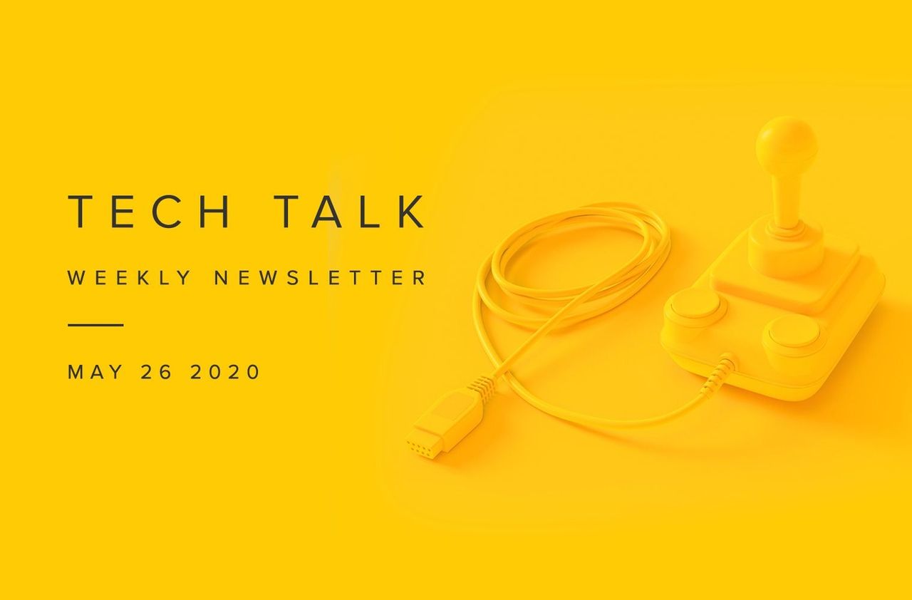 EMPIST Tech Talk Weekly Newsletter: Tuesday, May 26, 2020