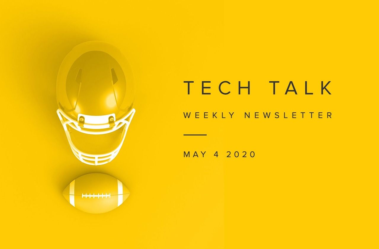 EMPIST Tech Talk Weekly Newsletter: Monday, May 4, 2020