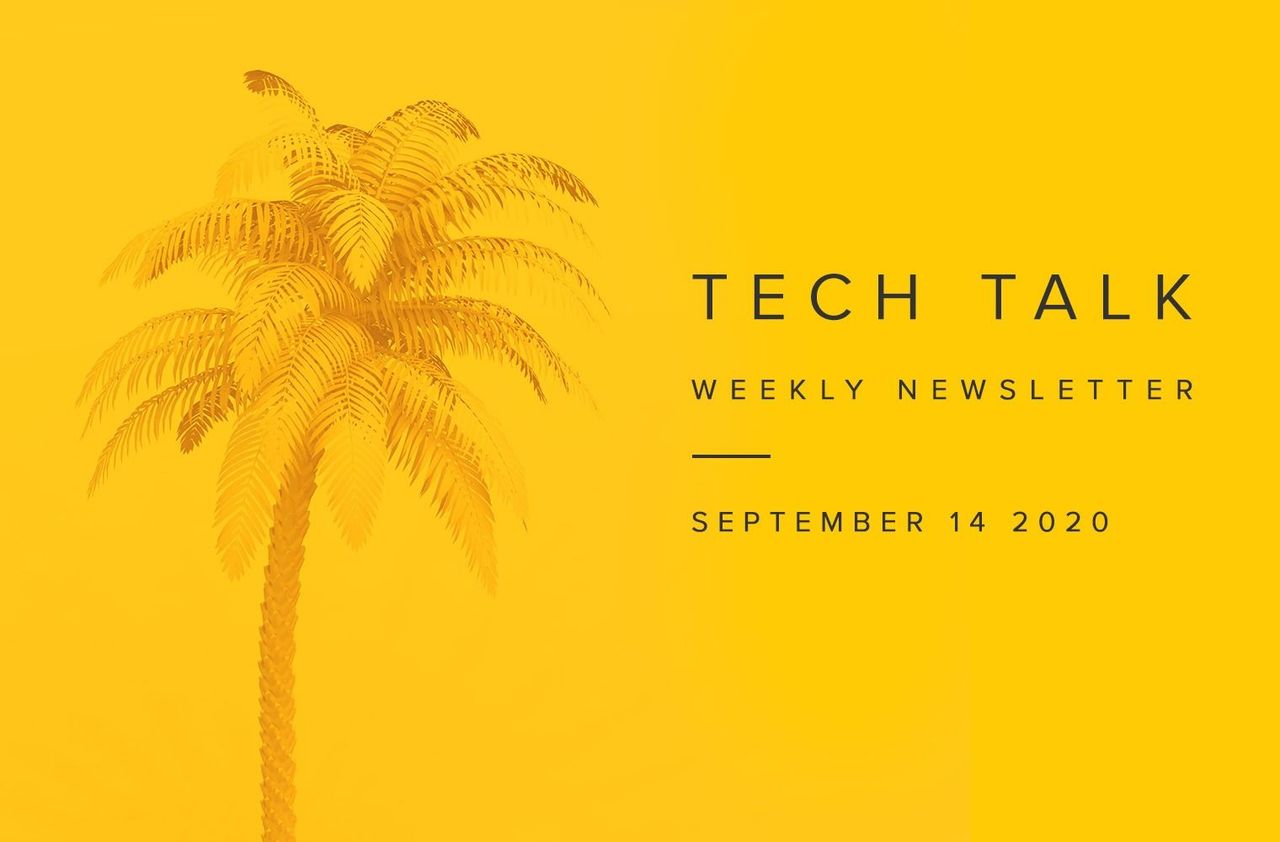 EMPIST Tech Talk Weekly Newsletter: Monday, September 14, 2020
