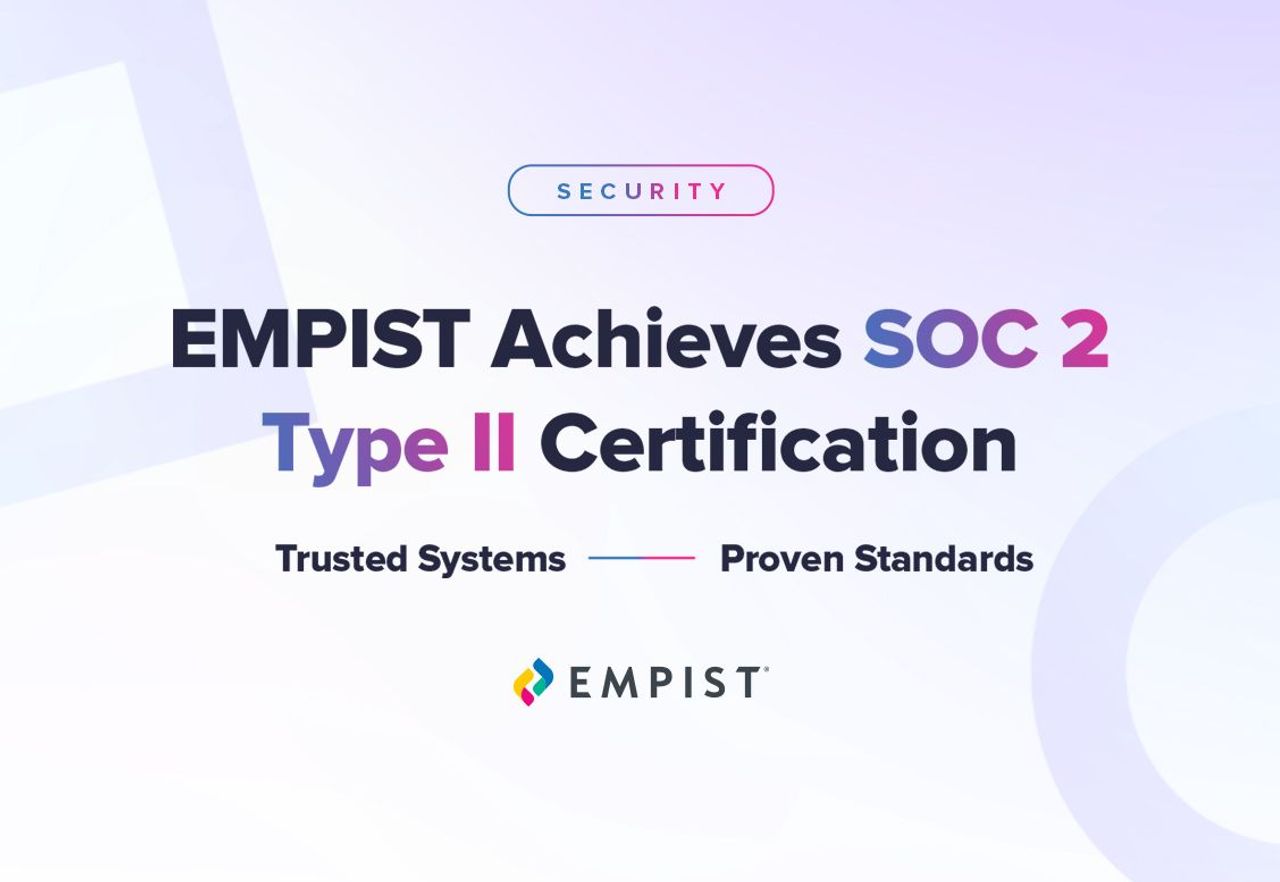 EMPIST Achieves SOC 2 Type II Certification