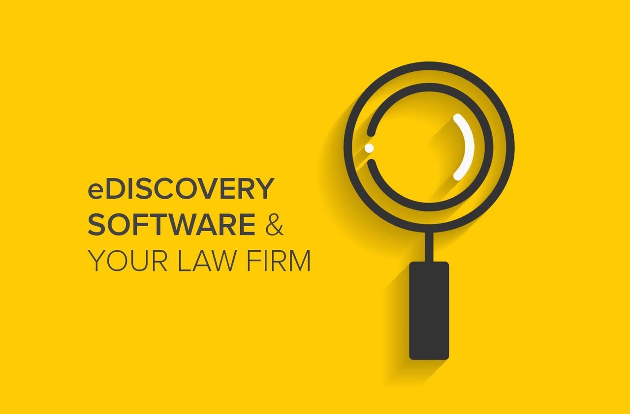 eDiscovery Software & Your Law Firm