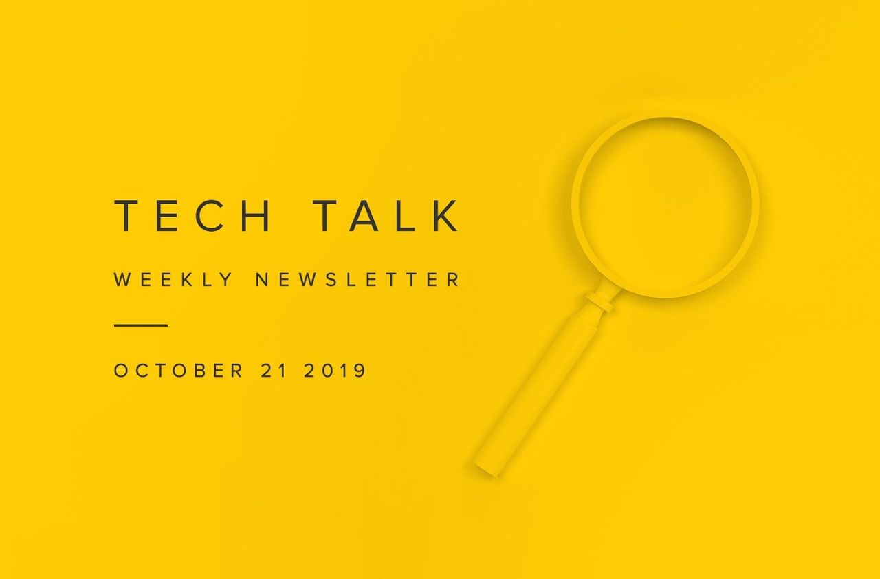 EMPIST Tech Talk Weekly Newsletter: Monday, October 21, 2019