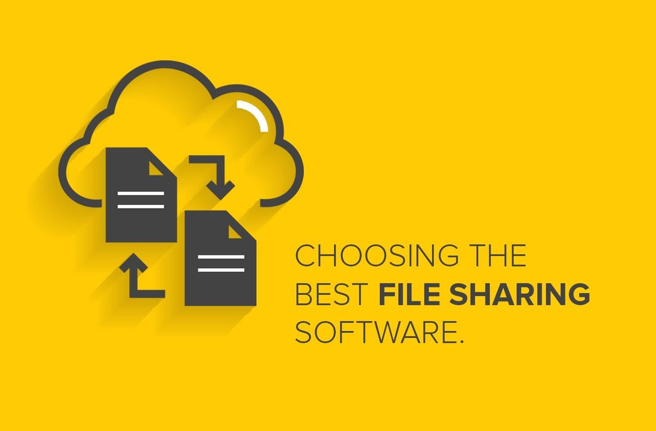 Choosing the Best File Sharing Software