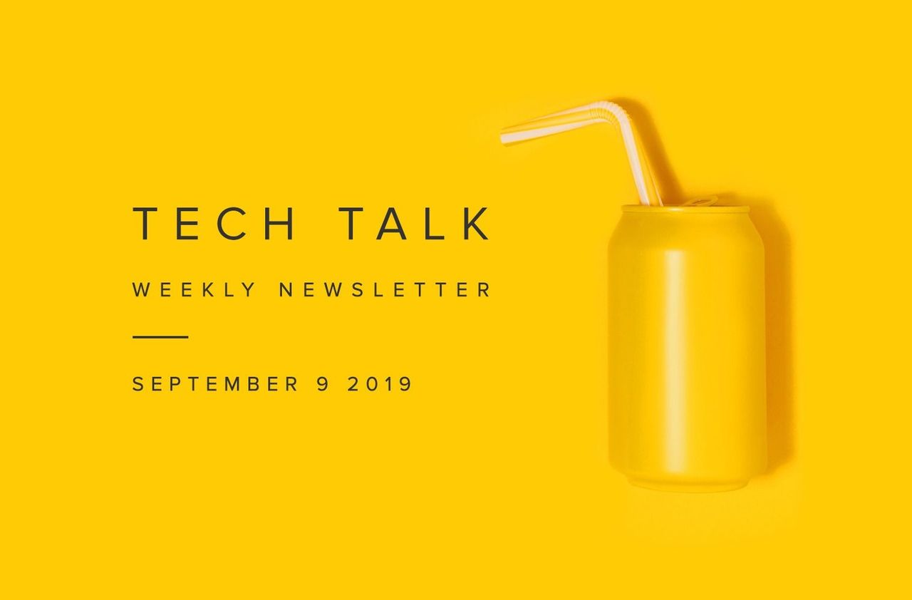 EMPIST Tech Talk Weekly Newsletter: Monday, September 9, 2019