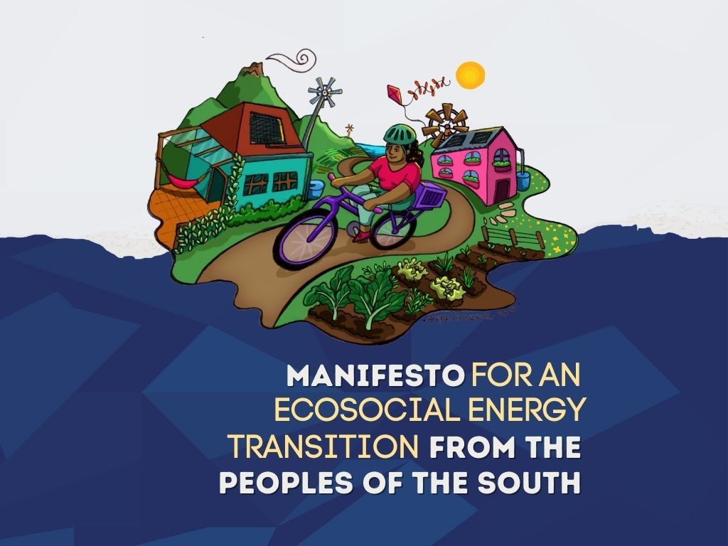 Manifesto for an Ecosocial Energy Transition from the Peoples of the South