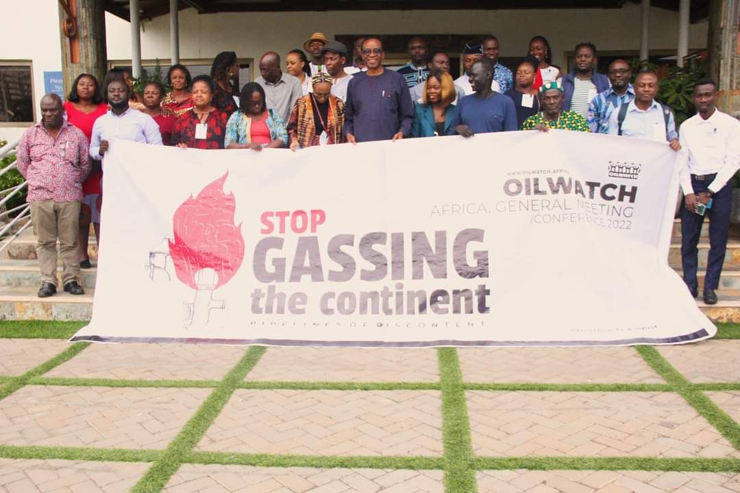 Stop Gassing the Continent! – COMMUNIQUE OF OILWATCH AFRICA CONFERENCE 2022