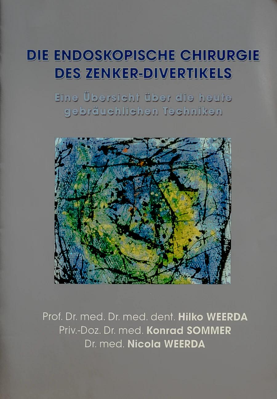 Cover of the publication Die endoskopische Chirurgie des Zenker-Divertikels.