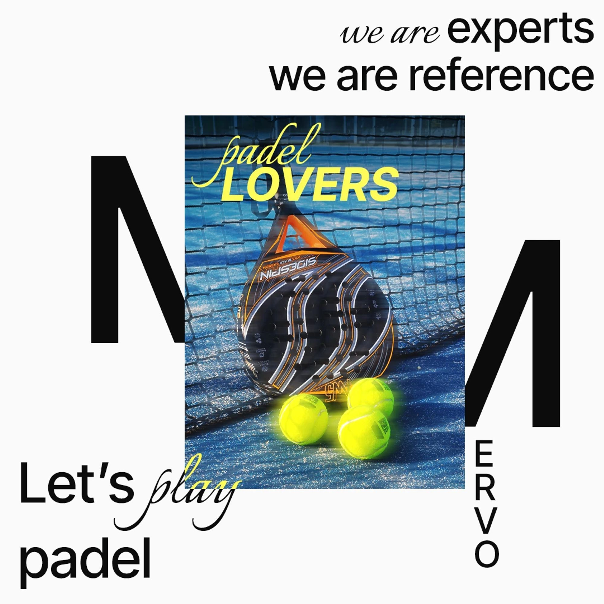 Peça "We are experts, we are reference" com uma raquete