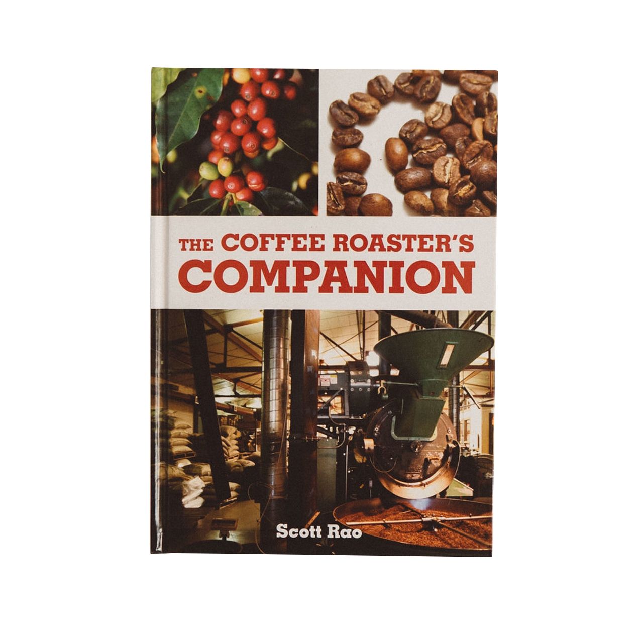 The Coffee Roaster's Companion by Scott Rao | Stitch Coffee