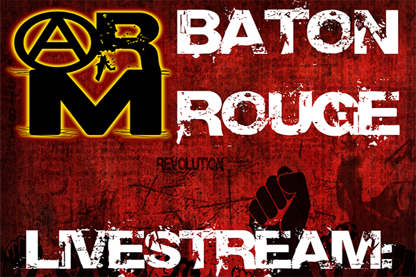 Live From Baton Rouge Alton Sterling BLM Protest