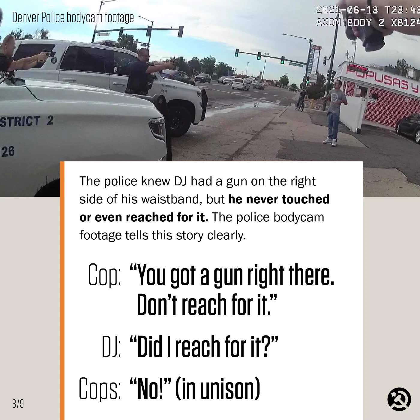Image showing Denver police drawing weapons on DJ despite him never reaching for his weapon.