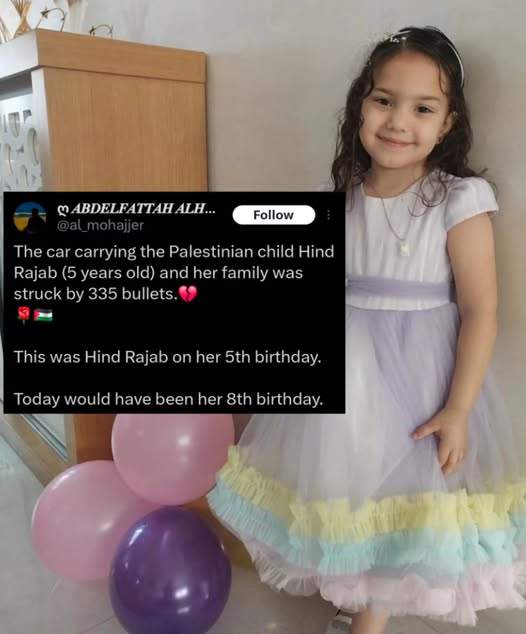 Hind Rajab on her 5th birthday in a white and rainbow dress with balloons at her feet. Tweet overlay: the car carrying Hind Rajab (5 years old) was struck by 335 bullets. Today would have been her 8th birthday.