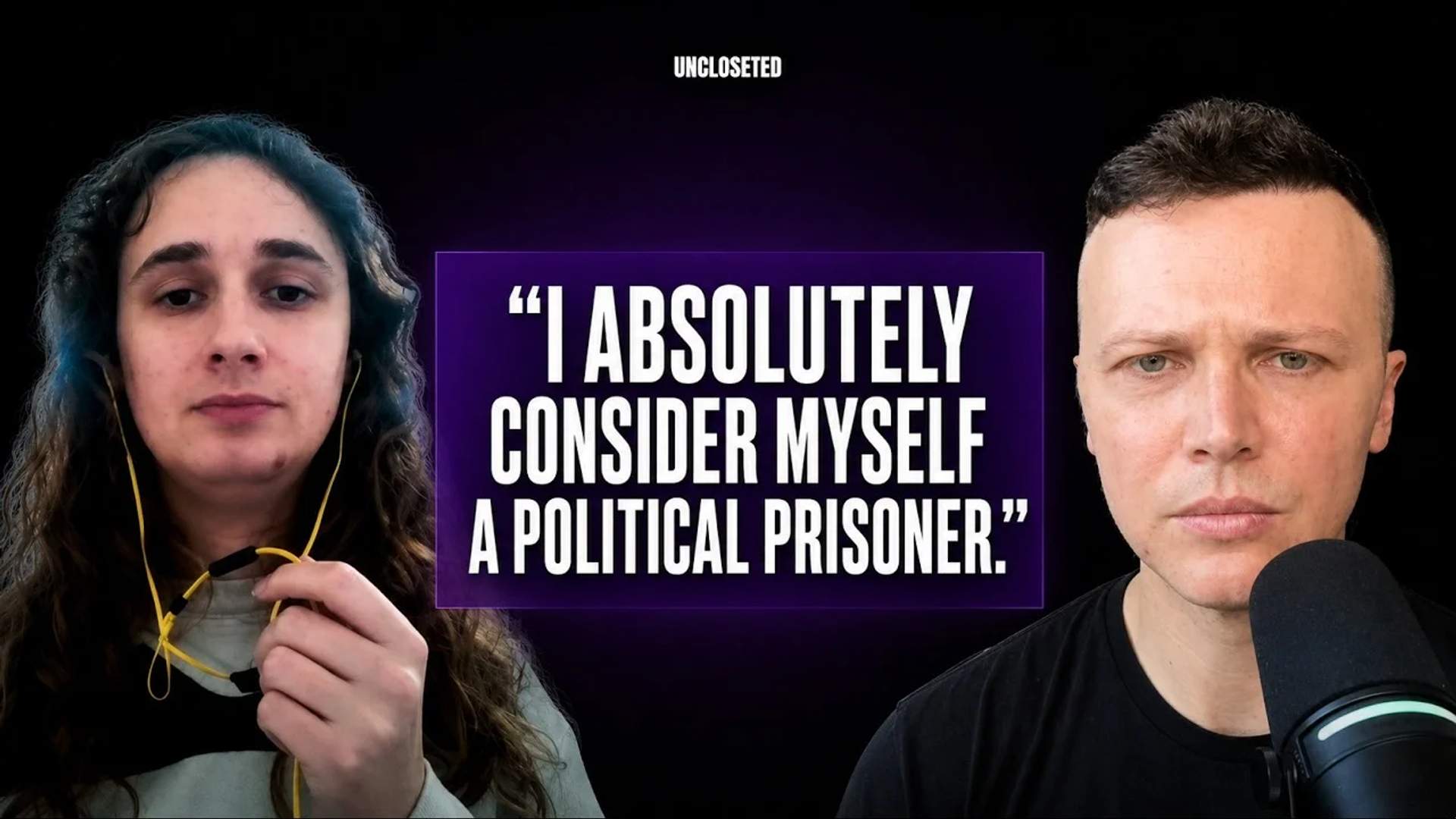 Autumn Hill "I absolutely consider myself a political prisoner."