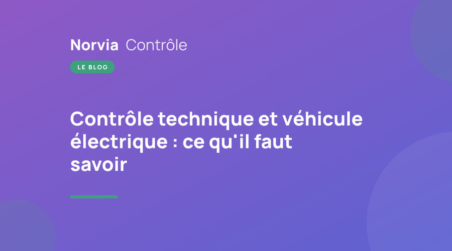 Contrôle technique et véhicule électrique : ce qu'il faut savoir