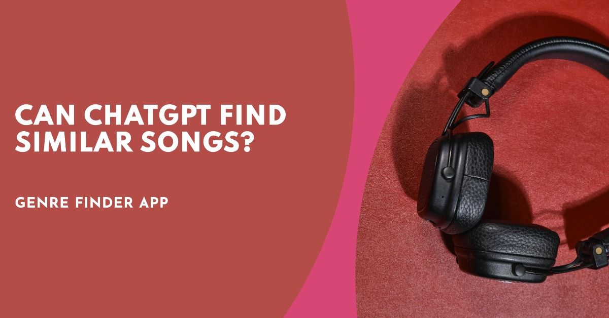 Can ChatGPT Find Similar Songs? (Spoiler: Yes, But Here’s the Catch…)