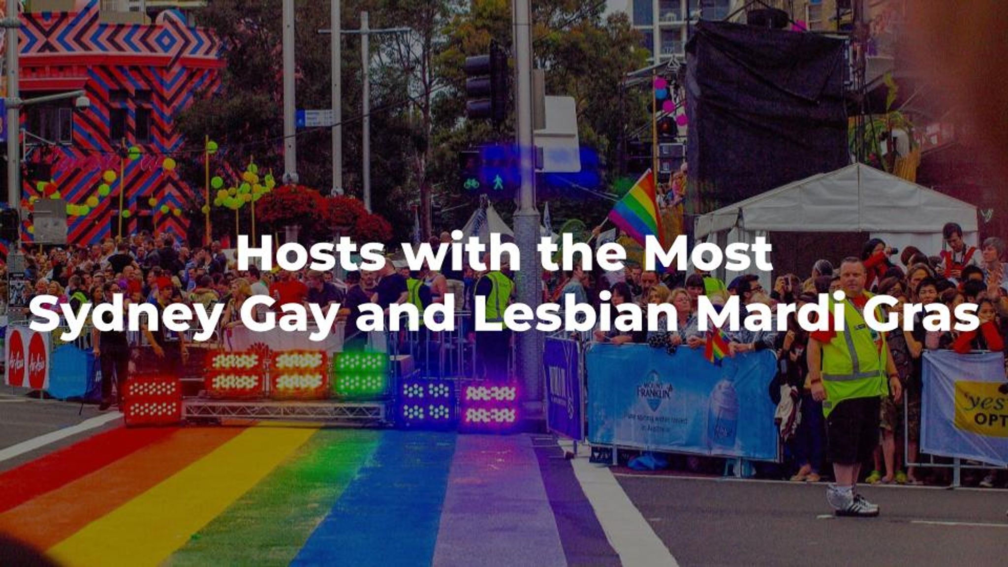 Cover image for Host with the Most - Sydney Gay and Lesbian Mardi Gras