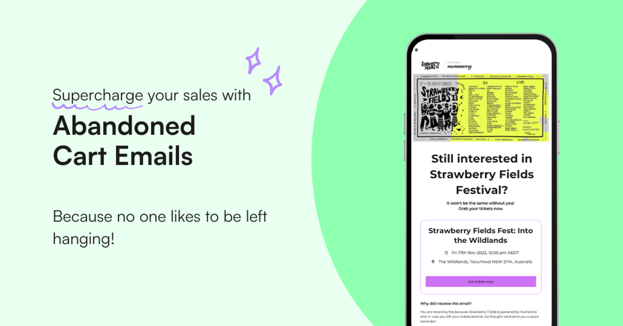 Supercharge your sales with Abandoned Cart Emails because no one likes to be left hanging!