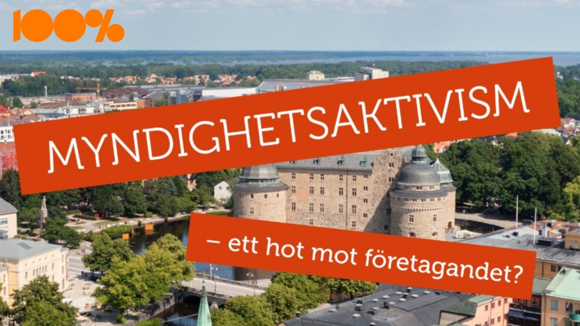 Myndighetsaktivism stort problem enligt företagen