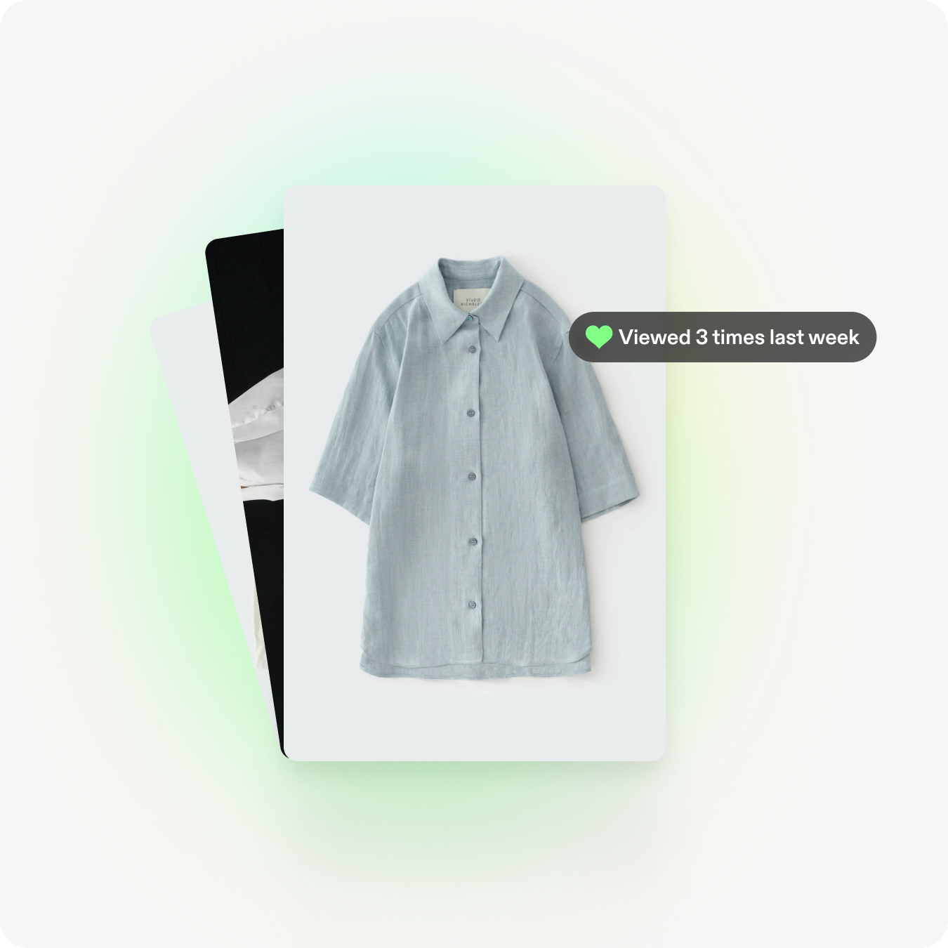 ui image of clothing cards that states "Viewed 3 times last week"