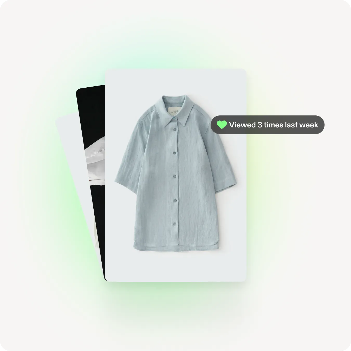 ui image of clothing cards that states "Viewed 3 times last week"