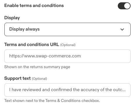 Terms and conditions settings with Enable terms and conditions turned on, Display set to Display always, and the optional Terms and conditions URL and Support text fields.