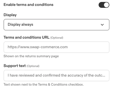 Terms and conditions settings with Enable terms and conditions turned on, Display set to Display always, and the optional Terms and conditions URL and Support text fields.