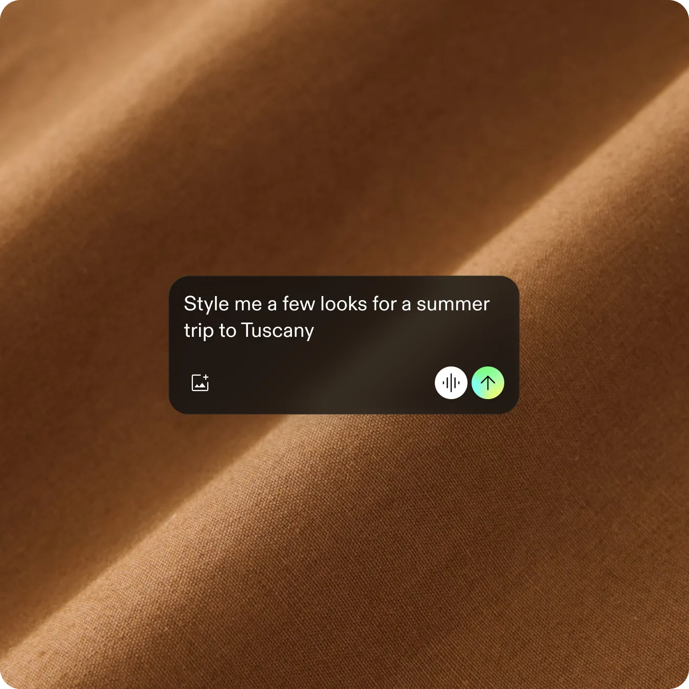 ui image showing prompt that states "Style me a few looks for a summer trip to Tuscany"