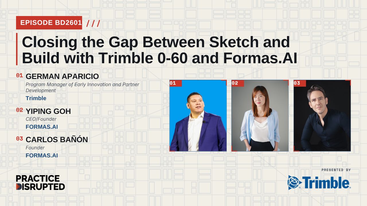 Formas.AI Co-Founders on Closing the Gap Between Sketch and Build, on Practice Disrupted