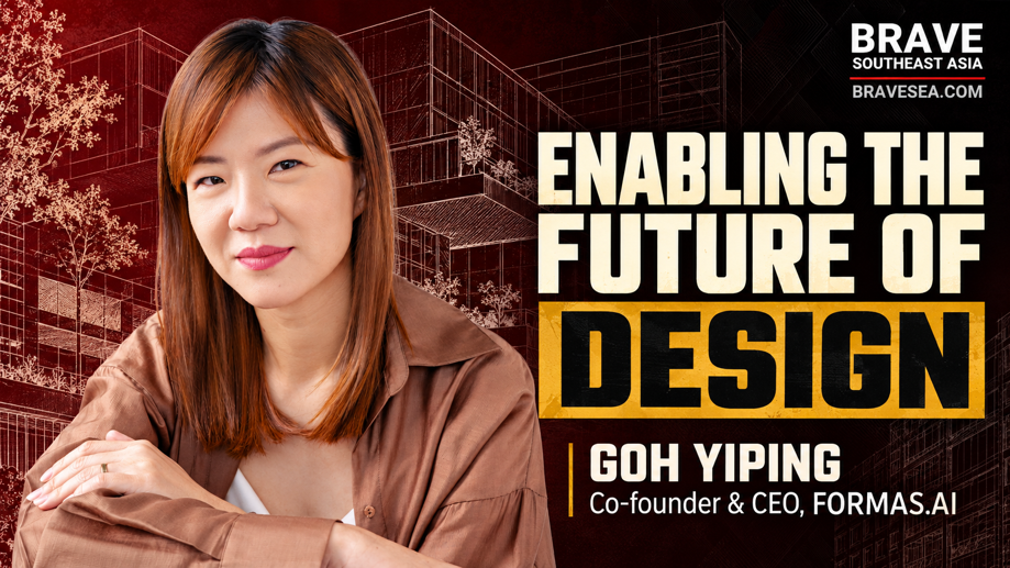 Yiping Goh on BRAVE: Returning to Founding and Building FORMAS.AI
