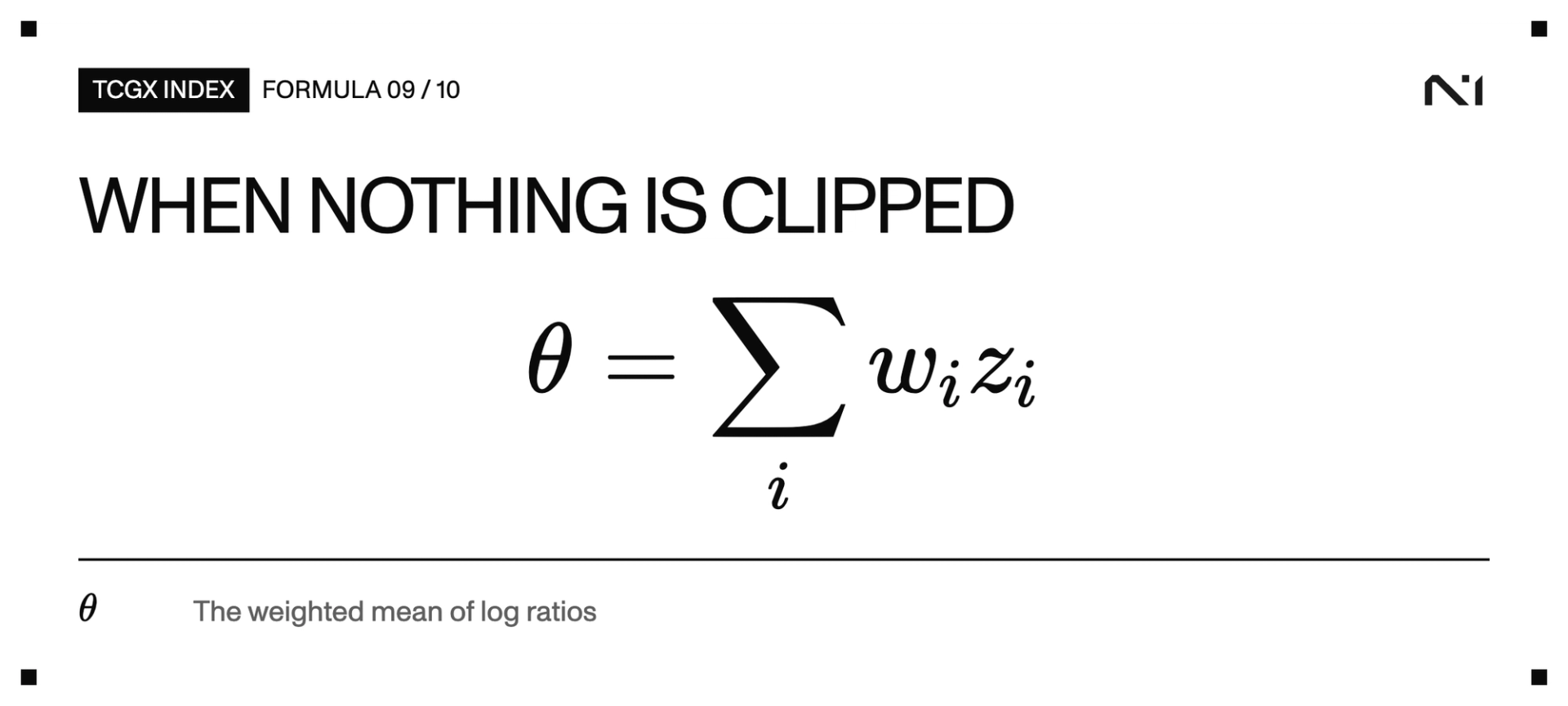 If no card is clipped, theta equals the sum of each card weight times its log ratio, the weighted mean.