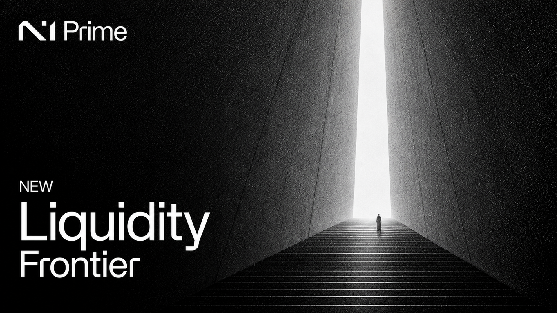 N1 Prime — New Liquidity Frontier. A lone figure climbs a stairway toward a bright opening.