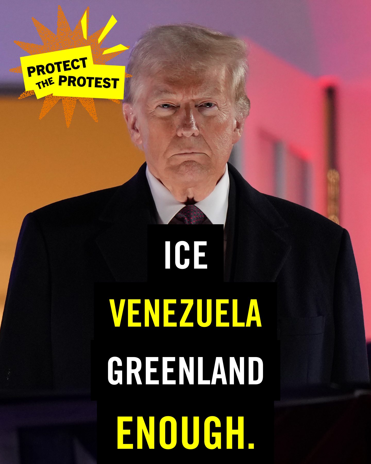 Trump's photo with the words "ICE, VENEZUELA, GREENLAND, ENOUGH."