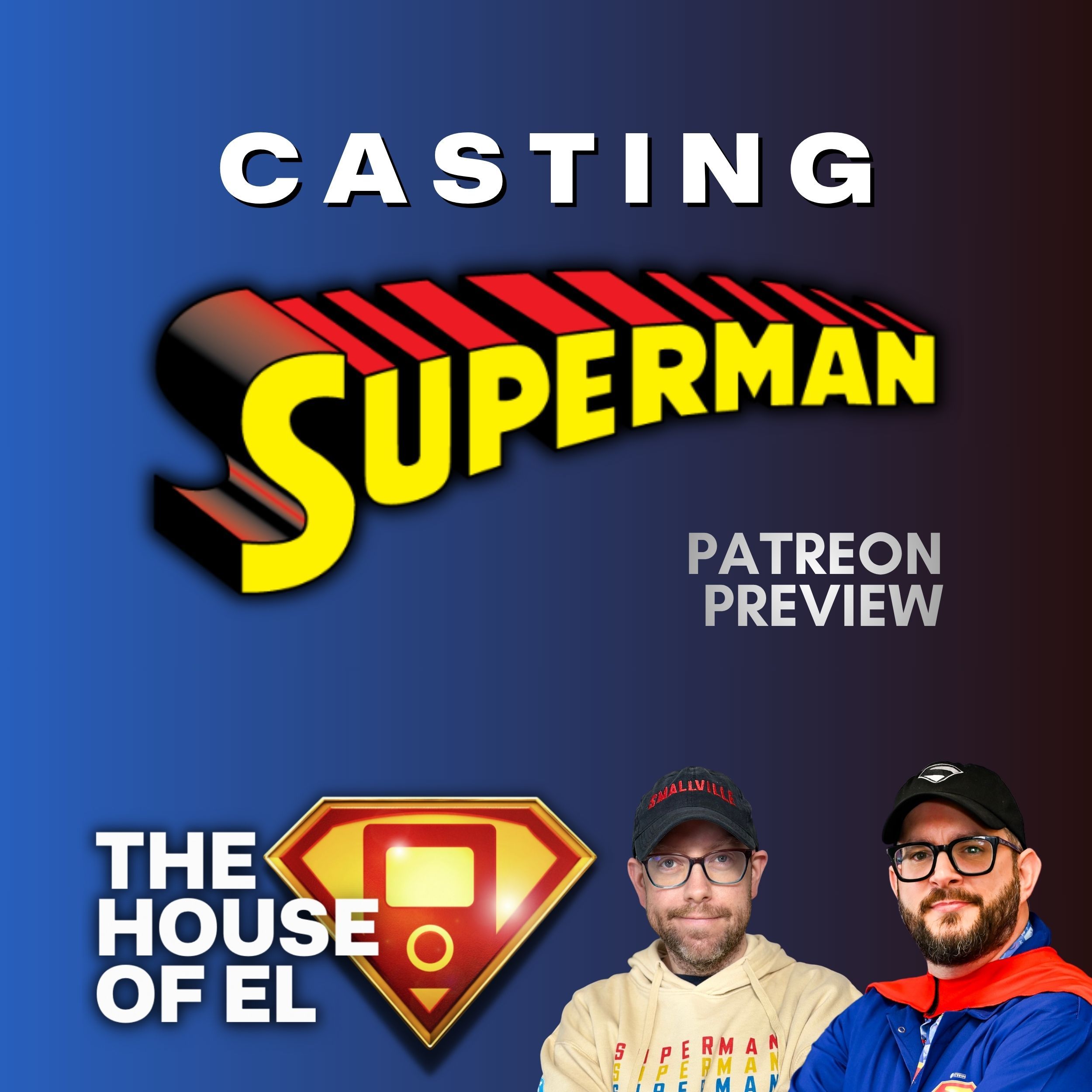 Derek Russell and Luke Bugg host a new episode of The House of El