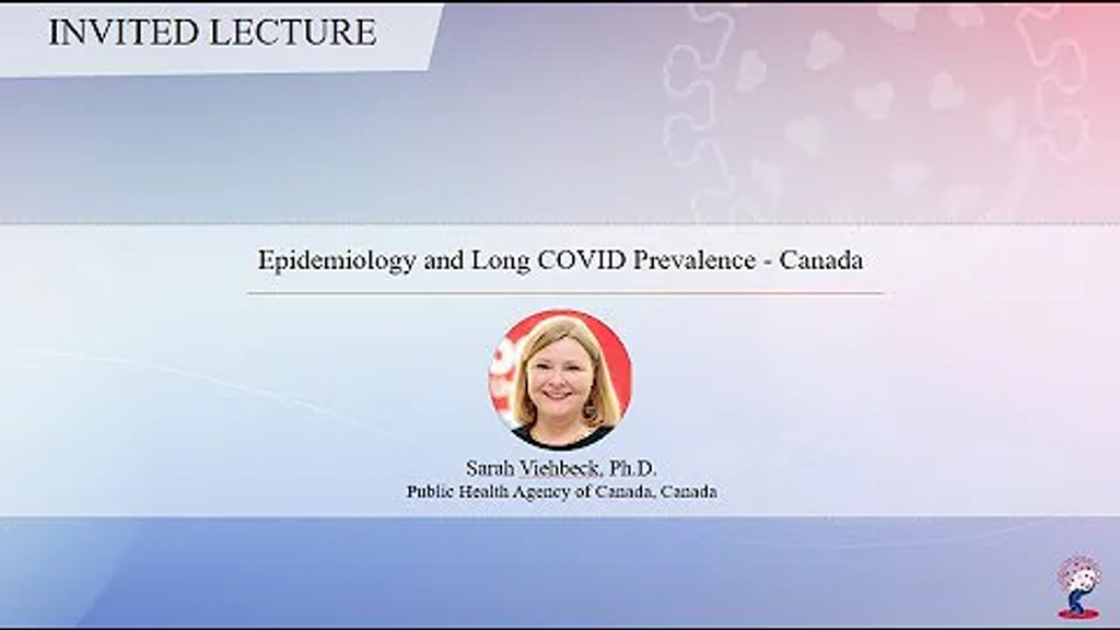 Epidemiology and Long COVID Prevalence - Canada - US - Sarah Viehbeck, Ph.D.