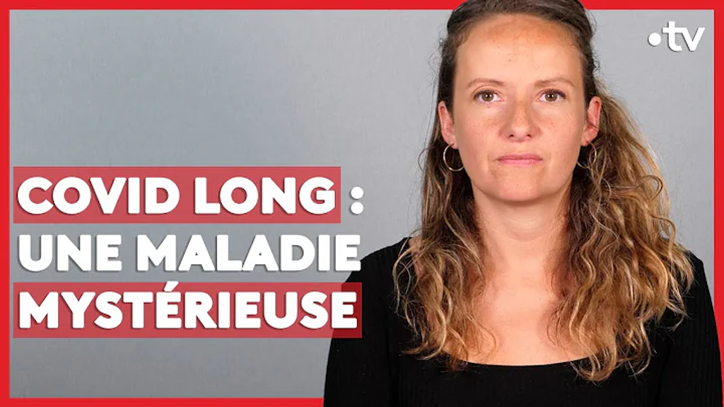 Covid long : une maladie mystérieuse