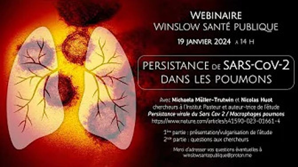 Webinaire Winslow Santé Publique : Persistance virale du SARS-Cov-2 dans les macrophages des poumons