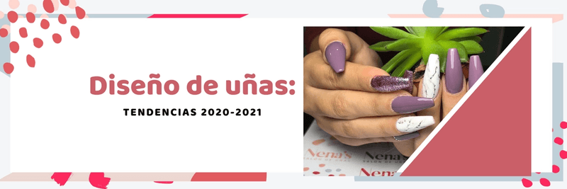 diseño de uñas tendencias 2020-2021