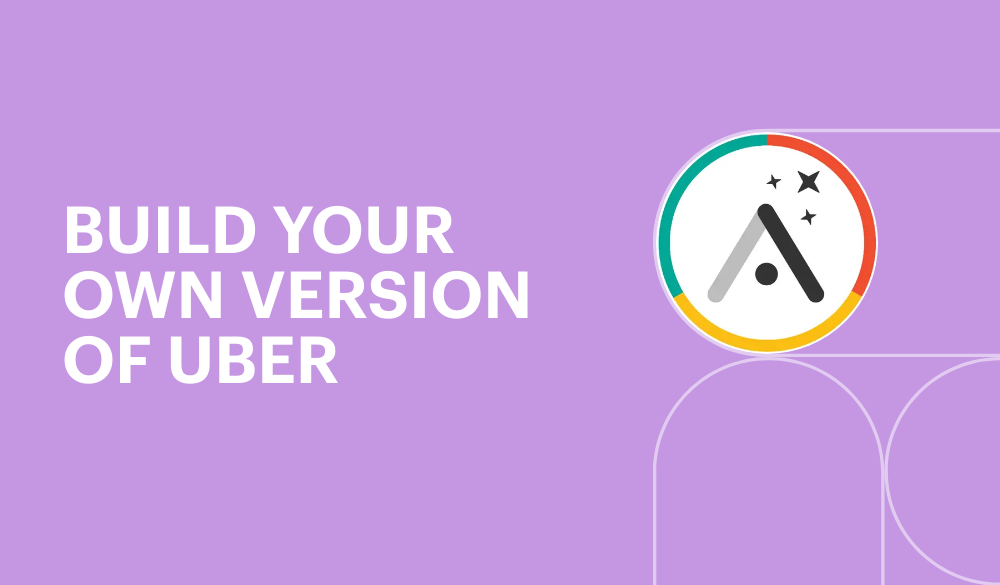 Build your own version of Uber