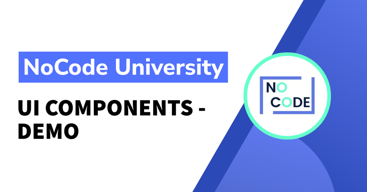 No Code Ui Examples Conditional Component UI Components - Demo | NoCode.Tech