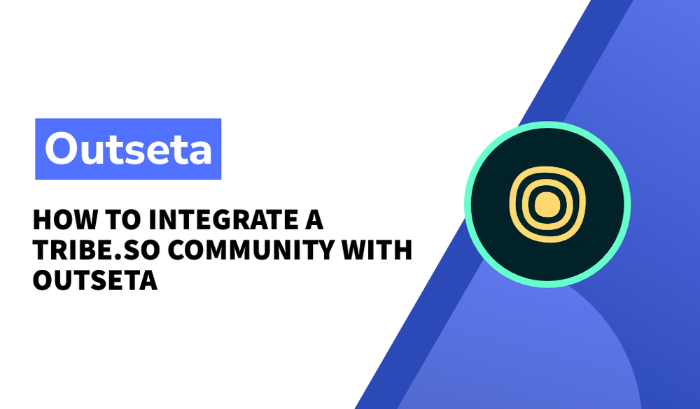 How to integrate a Tribe.so community with Outseta