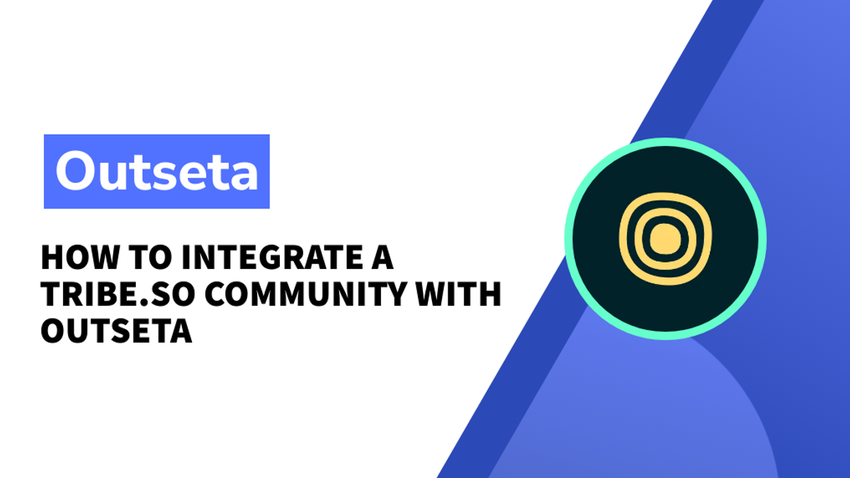 How to integrate a Tribe.so community with Outseta