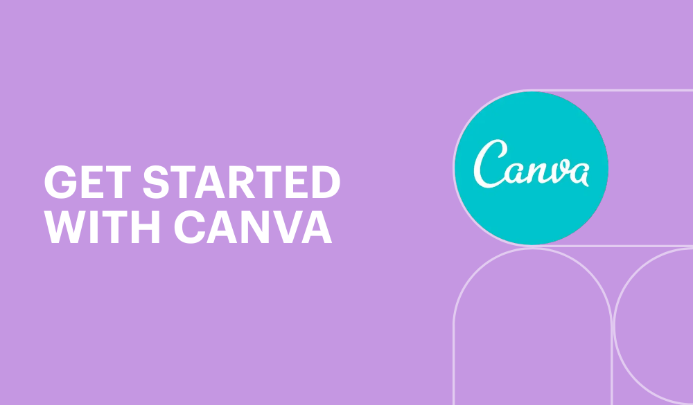 Get started with Canva