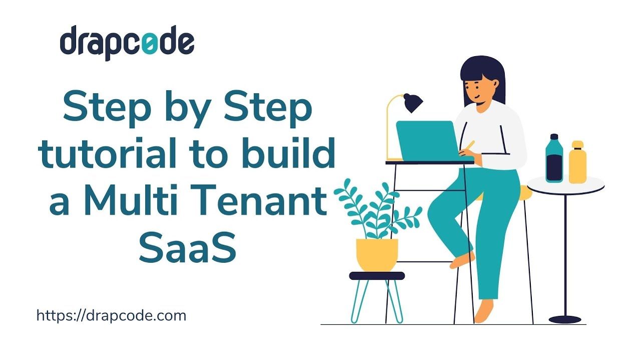 Building a Multi Tenant SaaS