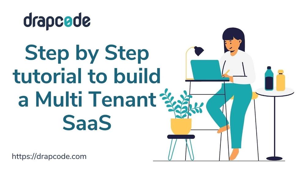 Building a Multi Tenant SaaS