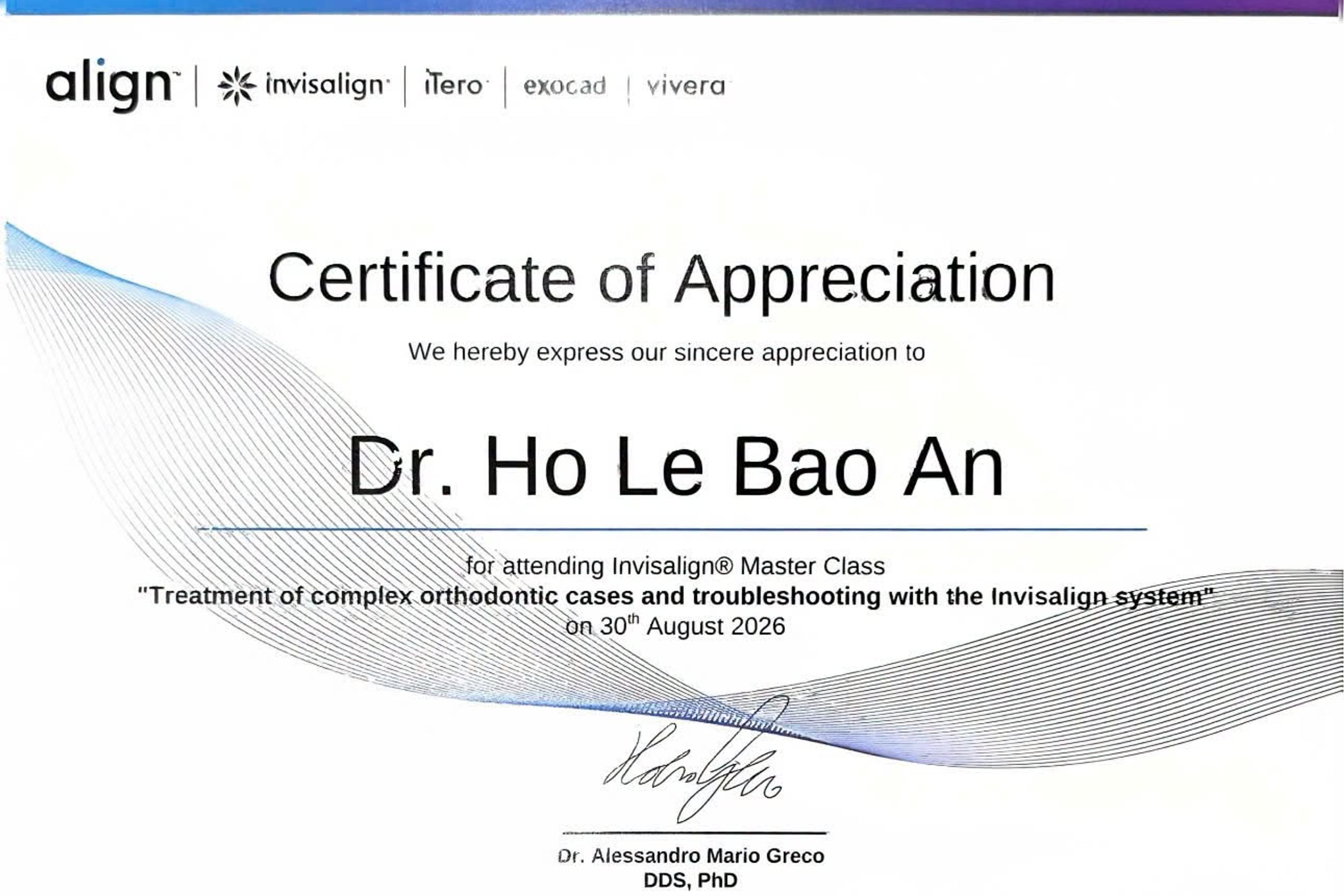 Chứng nhận tham dự Invisalign Master Class ngày 30/08/2026 cấp cho Bác sĩ Hồ Lê Bảo Ân, chuyên đề “Treatment of complex orthodontic cases and troubleshooting with the Invisalign system”, ký bởi Dr. Alessandro Mario Greco, DDS, PhD.