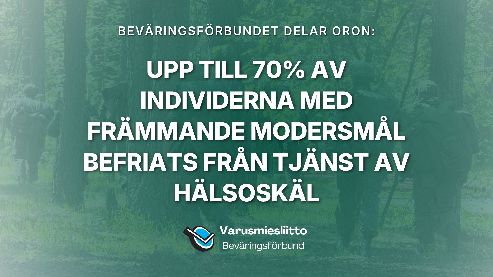 Upp till 70% av individerna med främmande modersmål befriats från tjänst av hälsoskäl