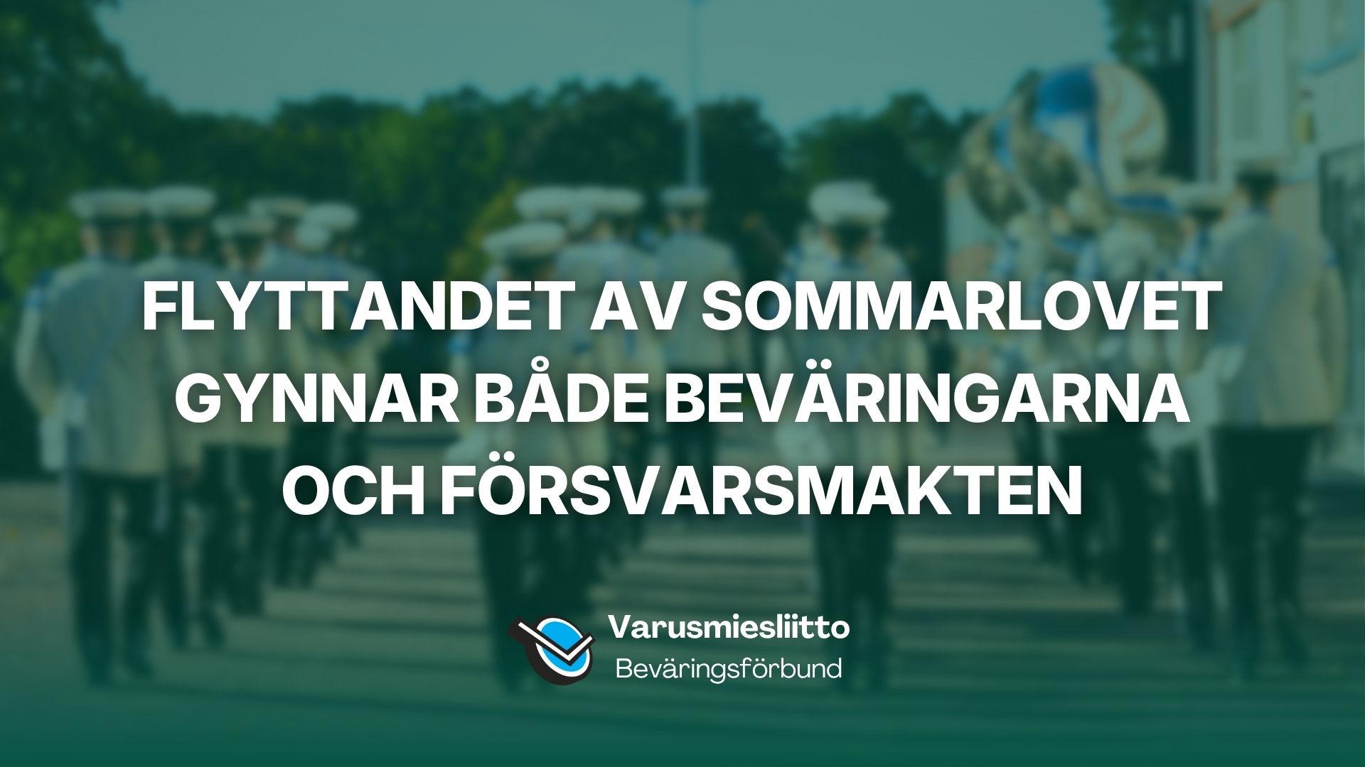 Flyttandet av sommarlovet gynnar både beväringarna och Försvarsmakten