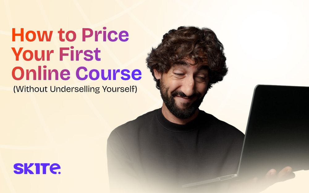 How to Price Your First Online Course (Without Underselling Yourself)
