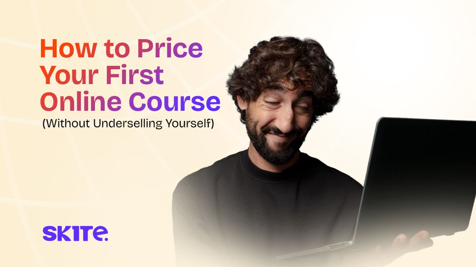 How to Price Your First Online Course (Without Underselling Yourself)